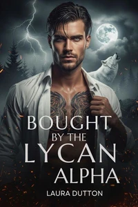 Bought by the Lycan Alpha