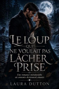 Le loup qui ne voulait pas lâcher prise