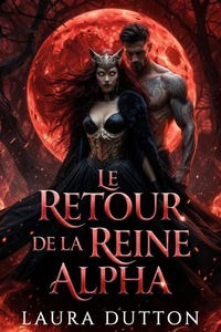Le retour de la reine alpha