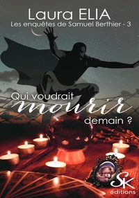 Les enquêtes de Samuel Berthier 3