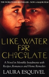 Laura Esquivel - Like water for chocolate.