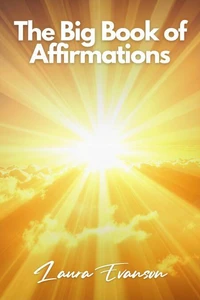 The Big Book of Affirmations