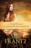 Laura Frantz - L'héritage Ballantyne Tome 1 : La rançon de l'amour.