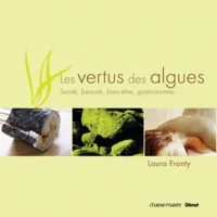 La vertu des algues