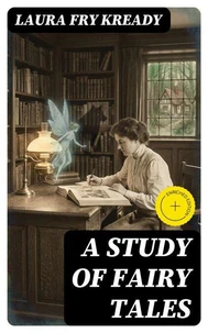 A Study of Fairy Tales