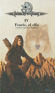 Fenris, el elfo (cronicas de la torre IV)