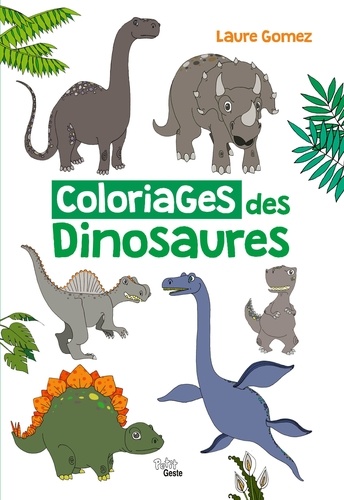 Laura Gomez - Coloriages des dinosaures.