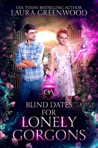  Laura Greenwood - Blind Dates For Lonely Gorgons - Obscure Academy, #4.5.