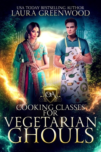  Laura Greenwood - Cooking Classes For Vegetarian Ghouls - Obscure Academy, #8.