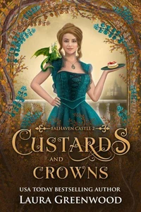 Custards &amp; Crowns