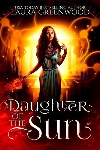  Laura Greenwood - Daughter of the Sun - Forgotten Gods, #3.