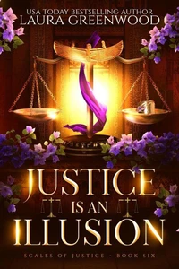 Justice is an Illusion