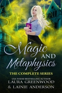  Laura Greenwood et  Lainie Anderson - Magic and Metaphysics Academy: The Complete Series - Mountain Shifters Universe, #2.