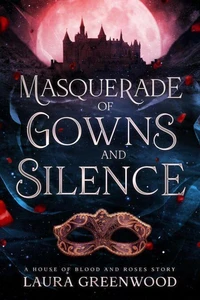 Masquerade of Gowns and Silence
