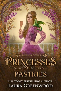 Princesses &amp; Pastries