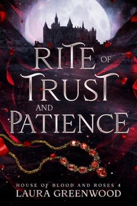 Rite of Trust and Patience