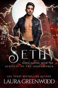  Laura Greenwood - Seth - Speed Dating with the Denizens of the Underworld, #22.