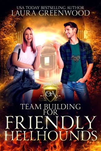  Laura Greenwood - Team Building For Friendly Hellhounds - Obscure Academy, #9.