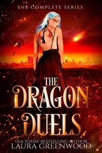  Laura Greenwood - The Dragon Duels: The Complete Series - The Dragon Duels.