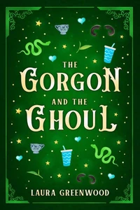 The Gorgon and the Ghoul