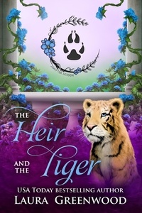  Laura Greenwood - The Heir and the Tiger - The Shifter Season, #9.5.