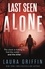 Last Seen Alone. The heartpounding new thriller you won't be able to put down!
