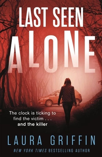 Last Seen Alone. The heartpounding new thriller you won't be able to put down!