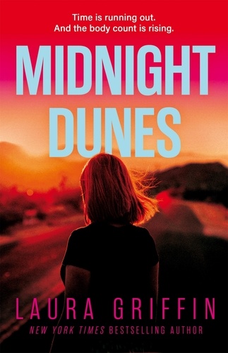 Midnight Dunes. The clock is ticking and the body count is rising in this gripping romantic thriller