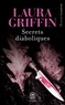 Laura Griffin - Secrets diaboliques.