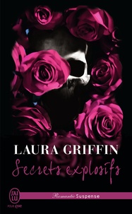 Laura Griffin - Secrets explosifs.
