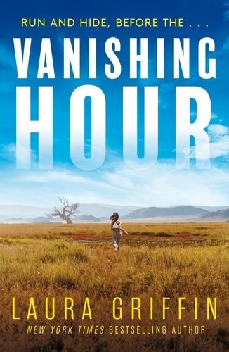 Vanishing Hour. An edge-of-your-seat, page-turning romantic thriller