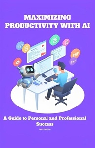  Laura Haughtan - Maximizing Productivity with AI: A Guide to Personal and Professional Success.