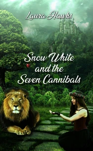 Snow White and the Seven Cannibals