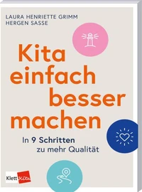 Kita einfach besser machen