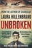 Unbroken. An Extraordinary True Story of Courage and Survival