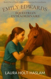 Emily Edwards Equestrian Extraordinaire