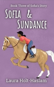  Laura Holt-Haslam - Sofia and Sundance - Sofia's Story, #3.