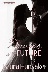 Dreams of the Future