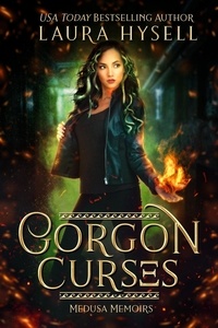  Laura Hysell - Gorgon Curses - Medusa Memoirs, #1.