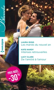 Les mariés du nouvel an ; Intenses retrouvailles ; De l'amitié à l'amour
