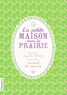 Laura Ingalls Wilder - La Petite maison dans la prairie Tome 2 : Au bord du ruisseau.