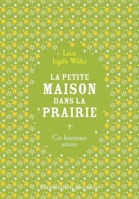 Free it ebook télécharger La Petite maison dans la prairie Tome 7 9782080412645 par Laura Ingalls Wilder, Marie-Agnès Jeanmaire