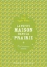 Laura Ingalls Wilder - La Petite maison dans la prairie Tome 7 : Ces heureuses années.