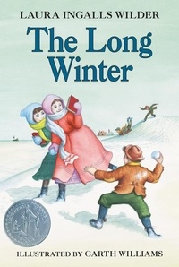 Laura Ingalls Wilder et Garth Williams - The Long Winter.