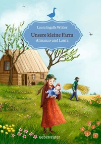 Unsere kleine Farm - Almanzo und Laura (Bd. 8)