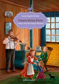 Unsere kleine Farm - Laura und der lange Winter (Bd. 5)