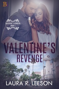  Laura J. Leeson - Valentine's Revenge - Valentine's Vendetta, #2.
