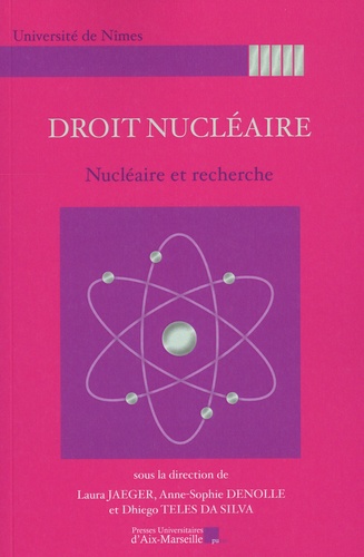 Droit nucléaire. Nucléaire et recherche