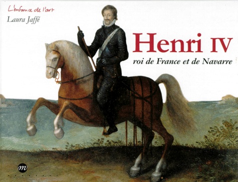 Henri IV. Roi de France et de Navarre - Occasion