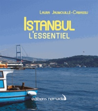 Laura Jaumouillé-Cabassu - Istanbul - L'essentiel.